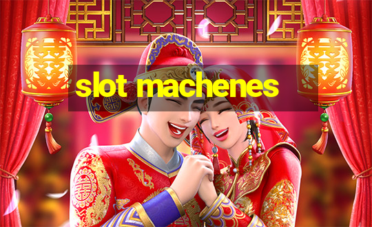 slot machenes