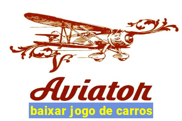 baixar jogo de carros