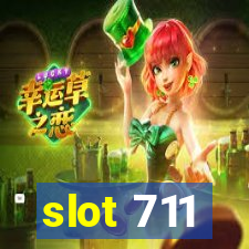 slot 711