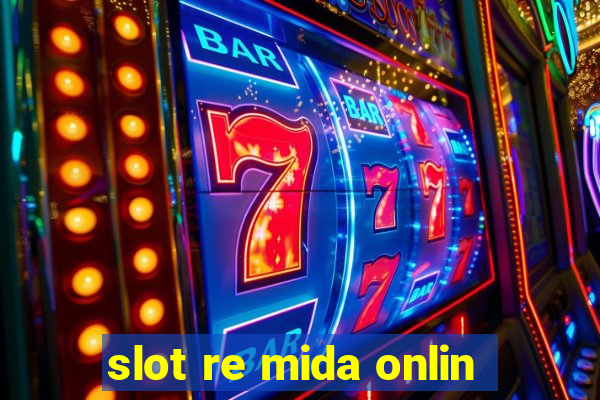 slot re mida onlin