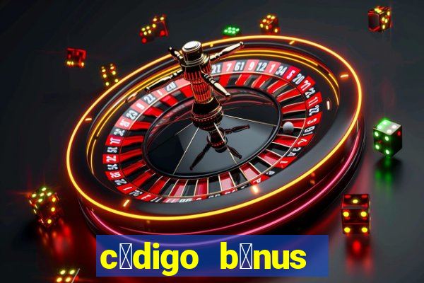 c贸digo b么nus bet365 primeiro dep贸sito