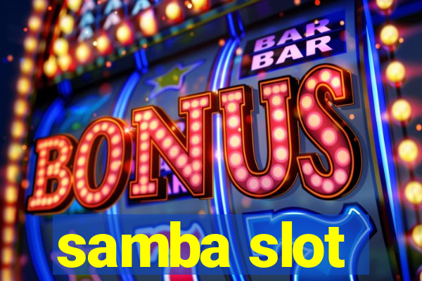 samba slot