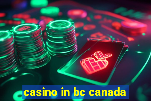 casino in bc canada