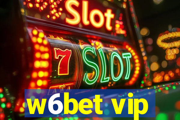 w6bet vip