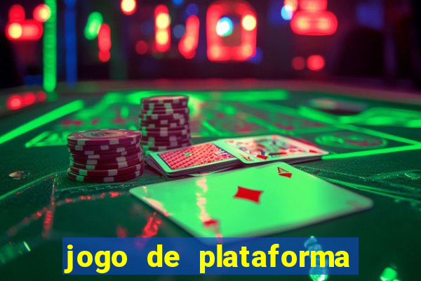 jogo de plataforma que ganha dinheiro