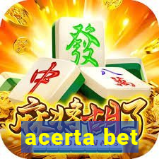 acerta bet