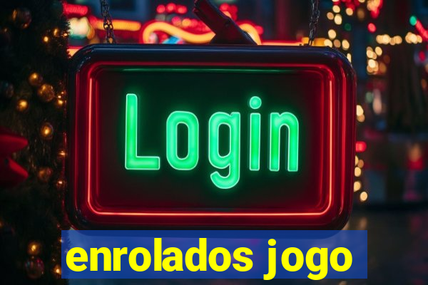 enrolados jogo