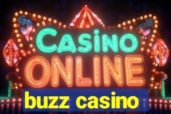 buzz casino