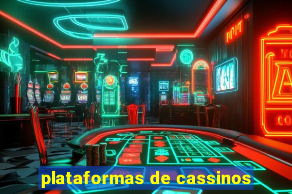 plataformas de cassinos