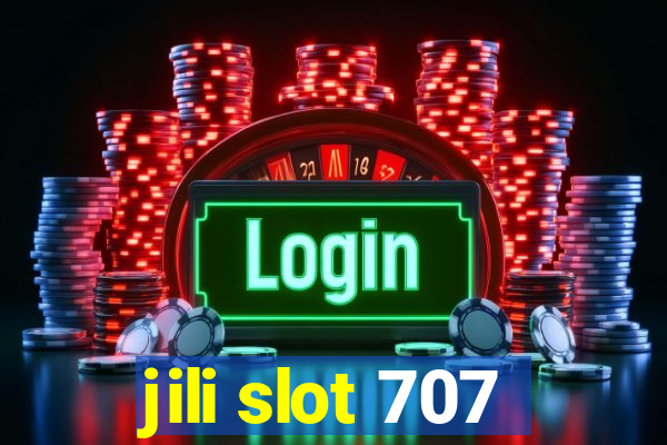 jili slot 707