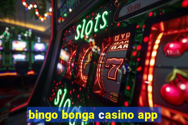 bingo bonga сasino app