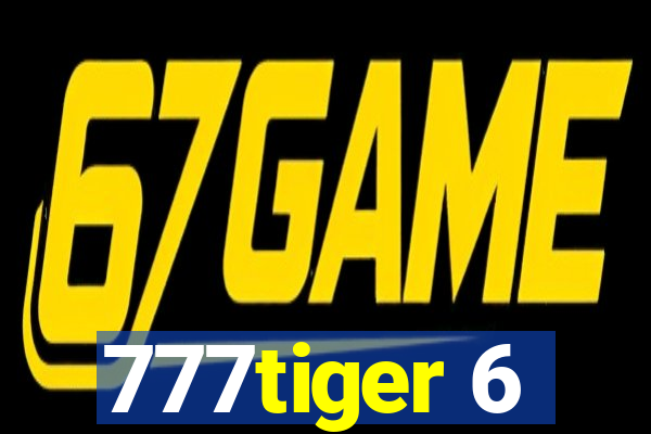 777tiger 6