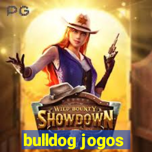 bulldog jogos