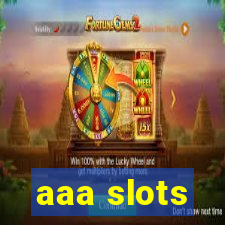 aaa slots