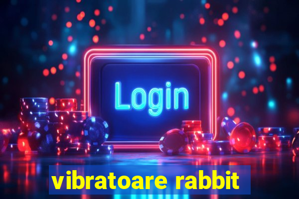 vibratoare rabbit