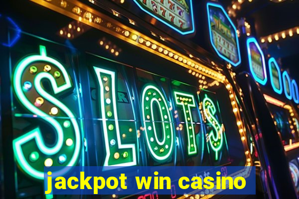 jackpot win casino