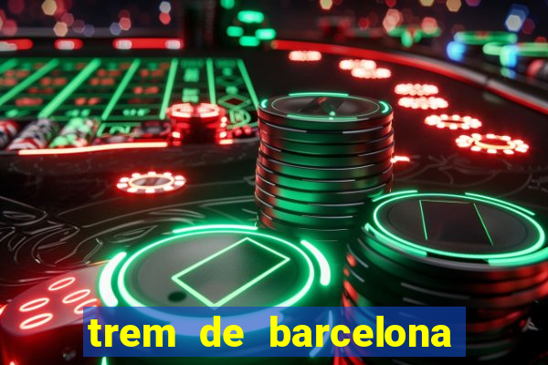 trem de barcelona a paris