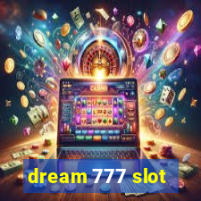 dream 777 slot