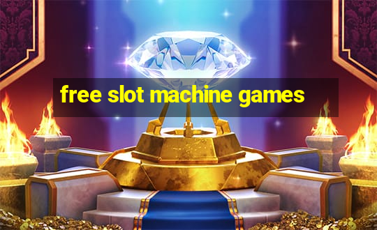 free slot machine games