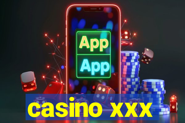 casino xxx