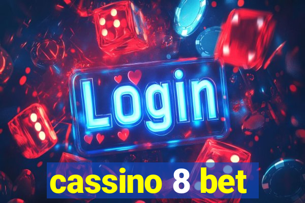 cassino 8 bet