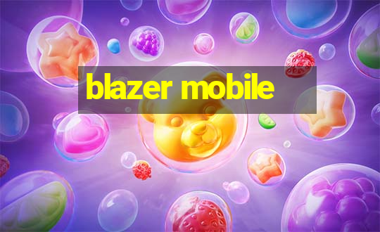 blazer mobile