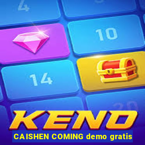 CAISHEN COMING demo gratis