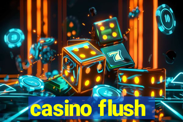 casino flush