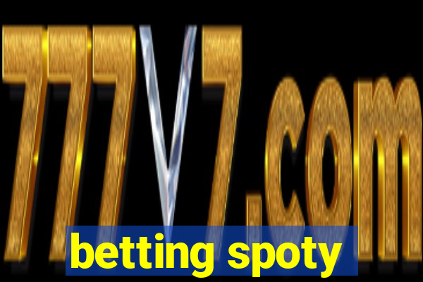 betting spoty