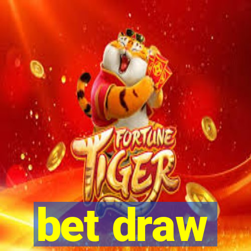 bet draw