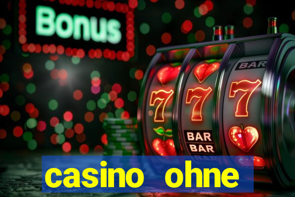 casino ohne einzahlung spielen