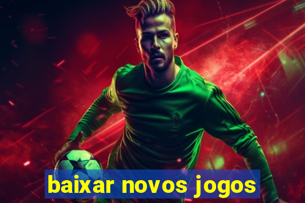 baixar novos jogos