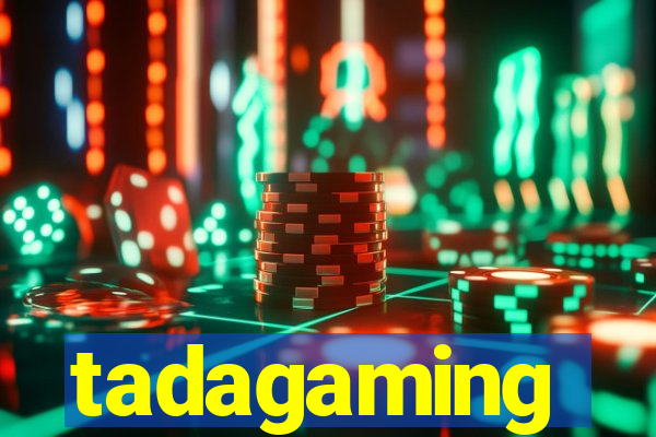 tadagaming