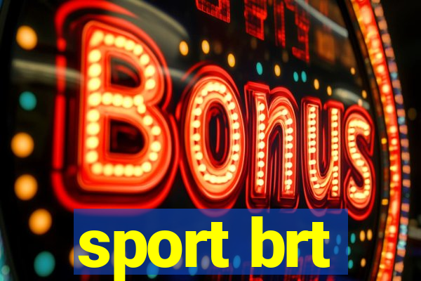 sport brt