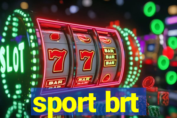 sport brt