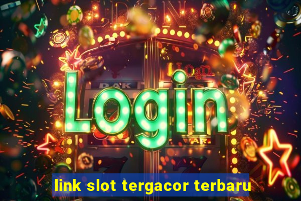 link slot tergacor terbaru