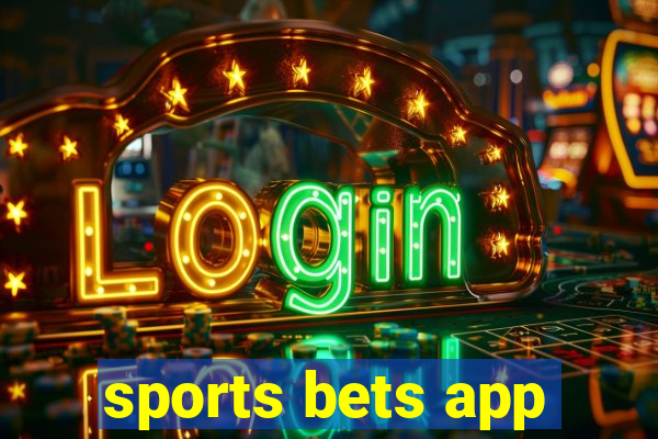 sports bets app