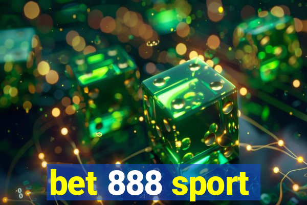 bet 888 sport