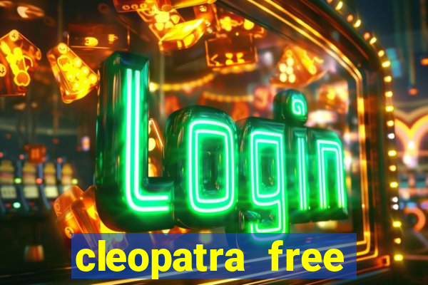 cleopatra free slots machines