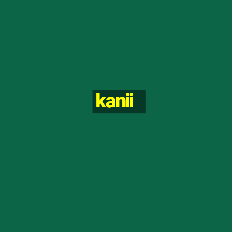 kanii