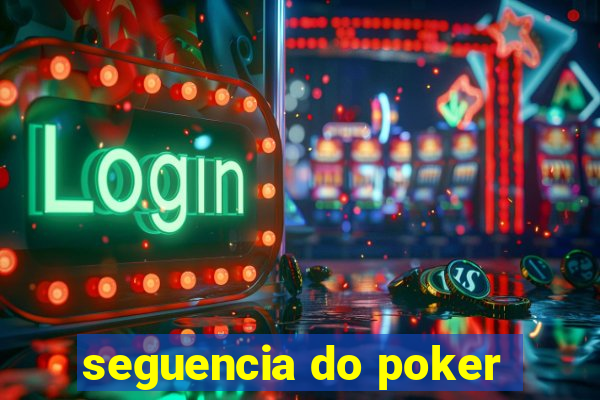 seguencia do poker