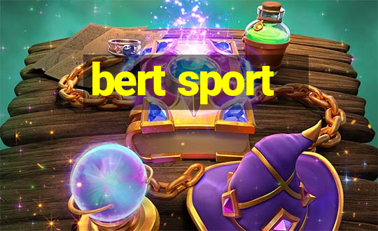 bert sport