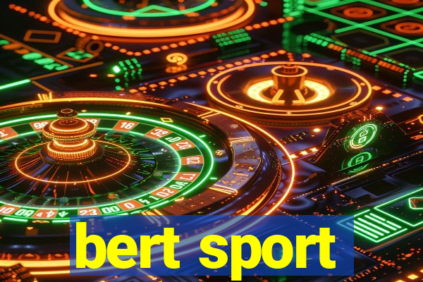 bert sport