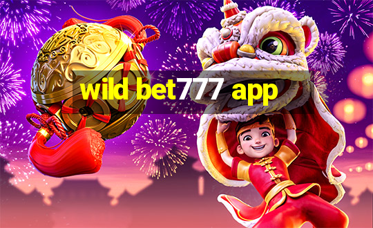 wild bet777 app