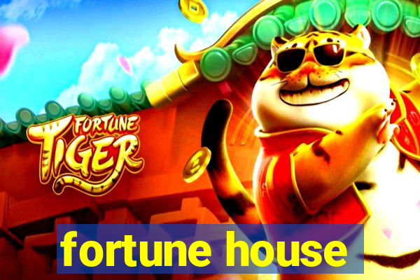 fortune house