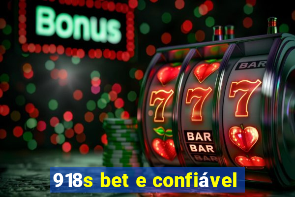 918s bet e confiável