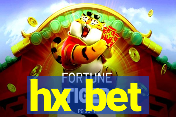 hx bet