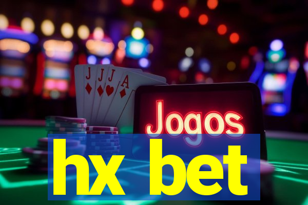 hx bet