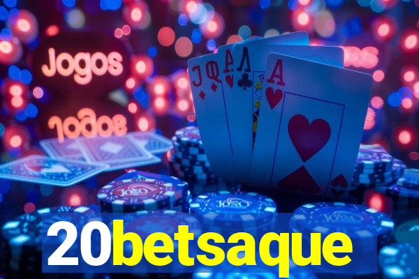 20betsaque