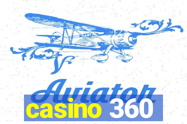 casino 360